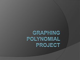 Graphing Polynomial Project