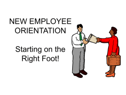 NEW EMPLOYEE NEW EMPLOYEE ORIENTATION Starting on the