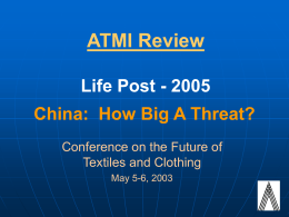 The U.S. Textile Industry: Problems and Opportunities