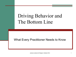Driving Choices and Changing Behaviors