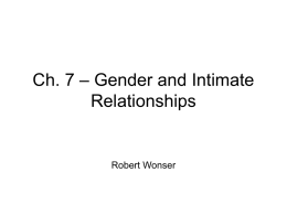 Ch. 7 – Gender and Intimate Relationships