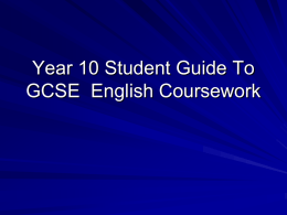 Year 10 Student Guide To GCSE English Coursework