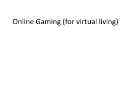 Online Gaming (Issues)