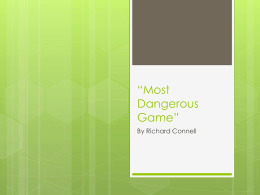 Most Dangerous Game”