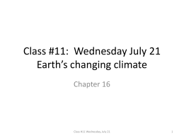 Class #11: Wednesday July 21 Earth’s changing climate