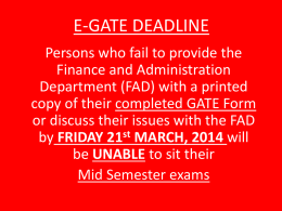 GATE DEADLINE