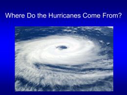 Ch12: Tropical Storms and Hurricanes