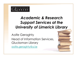 Information Literacy Initiatives at the University of Limerick
