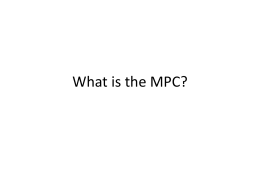 What is the MPC?