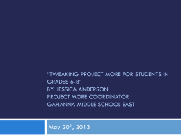 Tweaking Project MORE for Students in Grades 6