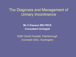 The Diagnosis and Management of Incontinence