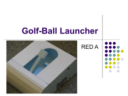 Golf-Ball Launcher - Massachusetts Institute of Technology