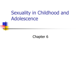 Sexuality in Childhood and Adolescence