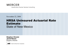 HRSA Uninsured Actuarial Rate Estimate State of New Mexico