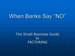 When Banks Say “NO”