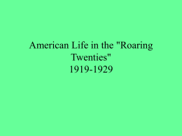 American Life in the 'Roaring Twenties' 1919-1929