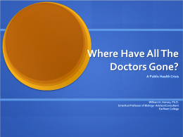 Where have all the doctors gone?