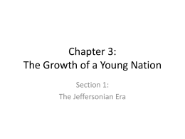 Chapter 3: The Growth of a Young Nation