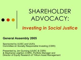SHAREHOLDER ADVOCACY: Investing in Social Justice