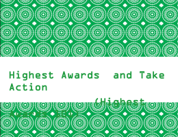 Highest Awards and Take Action