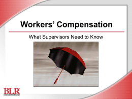 Workers' Compensation What Supervisors Need to Know