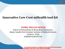 Indra Pratap Singh School of Telemedicine & Biomedical