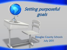 Setting purposeful goals - Douglas County School District