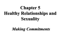 Healthy Relationships and Sexuality