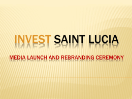 Invest saint LuciaMedia launch and rebranding ceremony