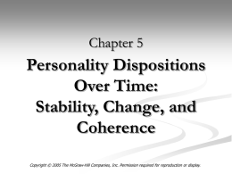 Personality Dispositions Over Time: Stability, Change, and
