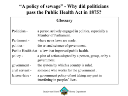 A policy of sewage” - Why did politicians pass the Public