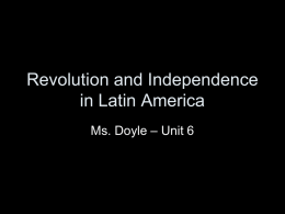Revolution and Independence in Latin America