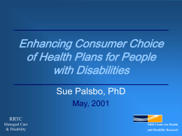 Plan Evaluation by Consumers with Mobility Impairments
