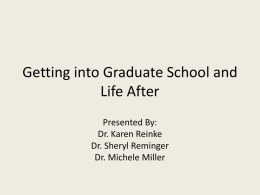 Getting into Graduate School and Life After