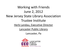 Working with Friends June 2, 2012 New Jersey State Library