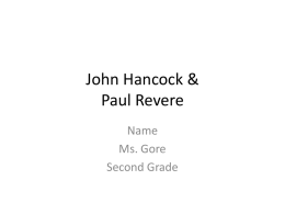 John Hanock & Paul Revere