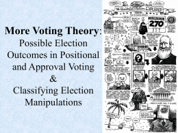 More Voting Theory: Classifying Election Outcomes