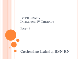 IV THERAPY: Initiating IV Therapy Part 3