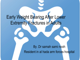 Early Weight Bearing After Lower Extremity Fractures in Adults
