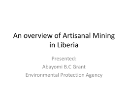 An overview of artisanal mining in Liberia prospects and