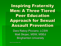 Inspiring Fraternity Men: A Three Tiered Peer Education