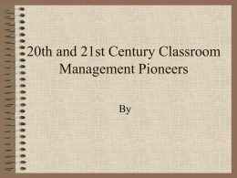 20th and 21st Century Classroom Management Pioneers