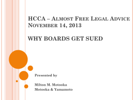 HCCA – Almost Free Legal Advice November 14, 2013 WHY