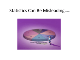 Statistics Can Be Misleading….. - HASD