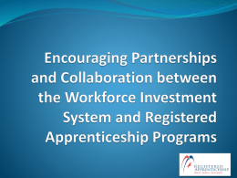Encouraging Enhanced Partnerships and Collaboration