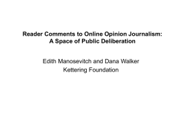 Reader Comments to Online Opinion Journalism: A Space of