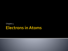 Electrons in Atoms - Mrs. Haug's Website