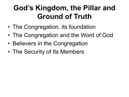 God’s Congregation, the Pillar and Ground of Truth