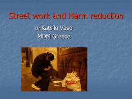 Street work and Harm reduction