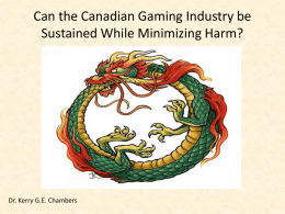 Can the Canadian Gambling Industry be Sustained While
